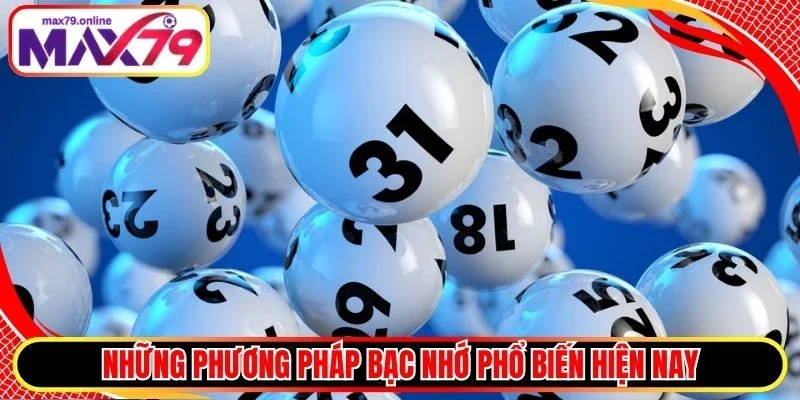 Những phương pháp bạc nhớ phổ biến hiện nay